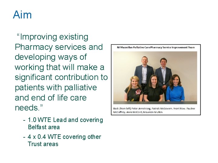Aim “Improving existing Pharmacy services and developing ways of working that will make a Aim “Improving existing Pharmacy services and developing ways of working that will make a