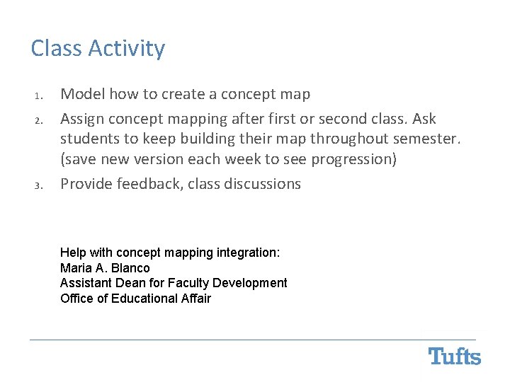 Class Activity 1. 2. 3. Model how to create a concept map Assign concept Class Activity 1. 2. 3. Model how to create a concept map Assign concept