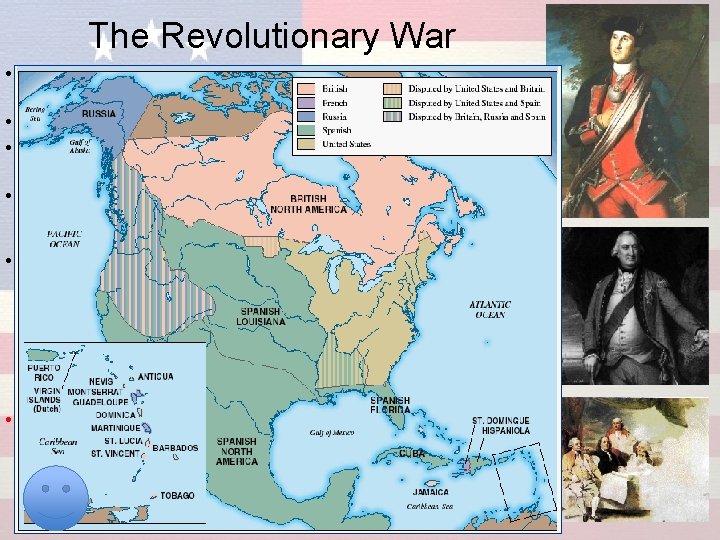 The Revolutionary War • 1775 -1777 series of losses including British occupation of New
