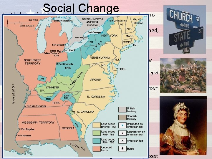 Social Change • Abolition of aristocratic titles, no primogeniture laws, but no major redistribution
