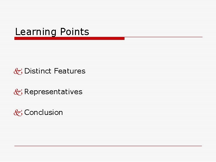 Learning Points k Distinct Features k Representatives k Conclusion 