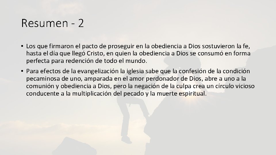 Resumen - 2 • Los que firmaron el pacto de proseguir en la obediencia