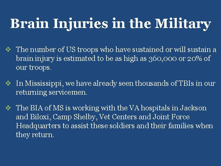Brain Injuries in the Military v The number of US troops who have sustained