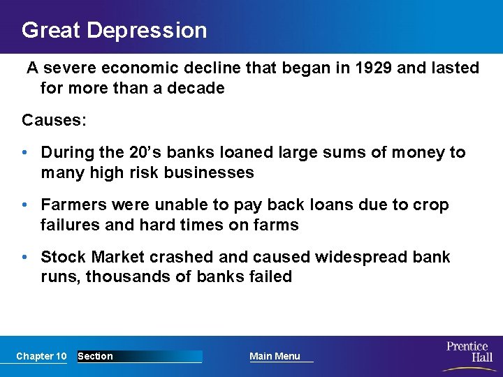 Great Depression A severe economic decline that began in 1929 and lasted for more