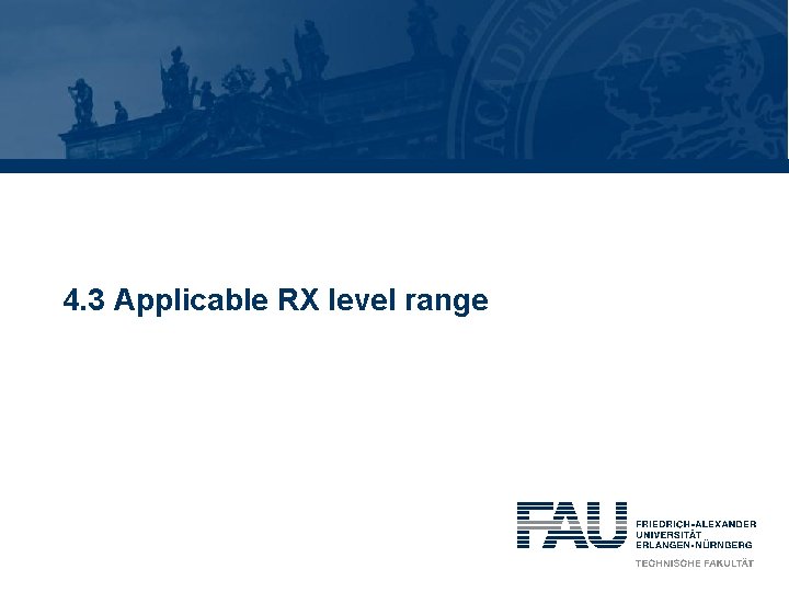 4. 3 Applicable RX level range 