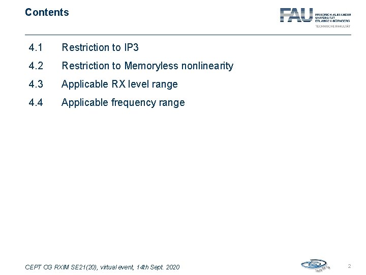 Contents 4. 1 Restriction to IP 3 4. 2 Restriction to Memoryless nonlinearity 4.