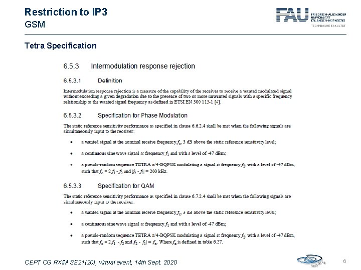 Restriction to IP 3 GSM Tetra Specification CEPT CG RXIM SE 21(20), virtual event,