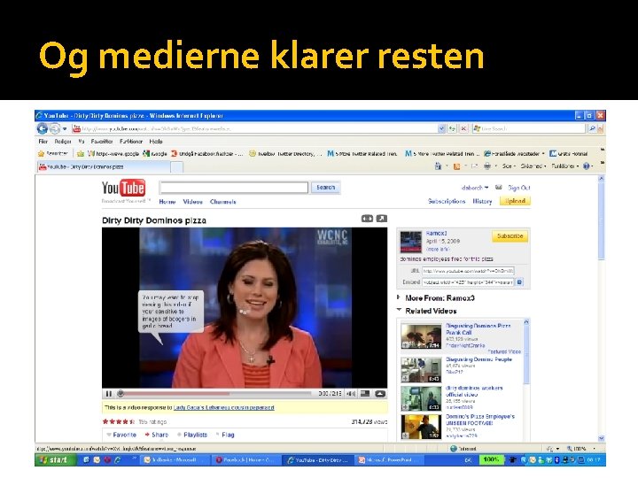 Og medierne klarer resten 