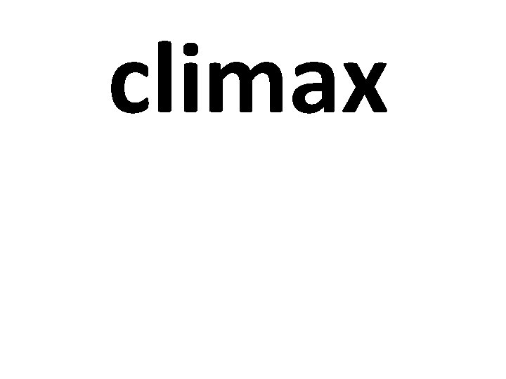 climax 