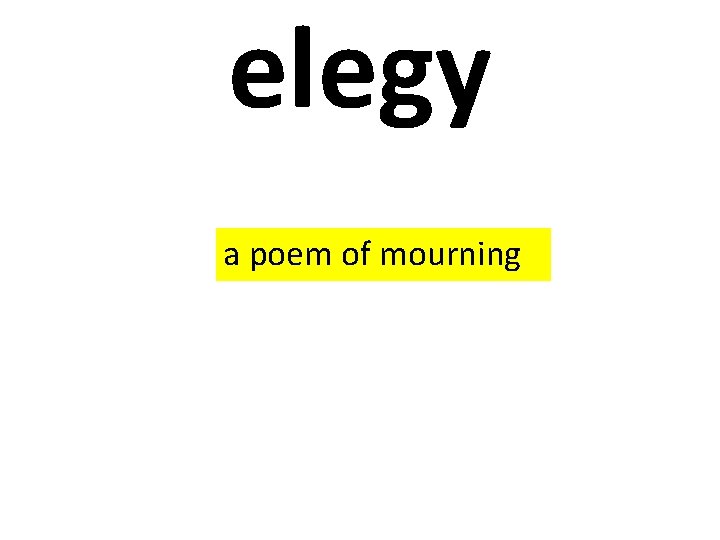 elegy a poem of mourning 