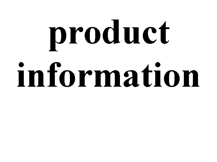 product information 