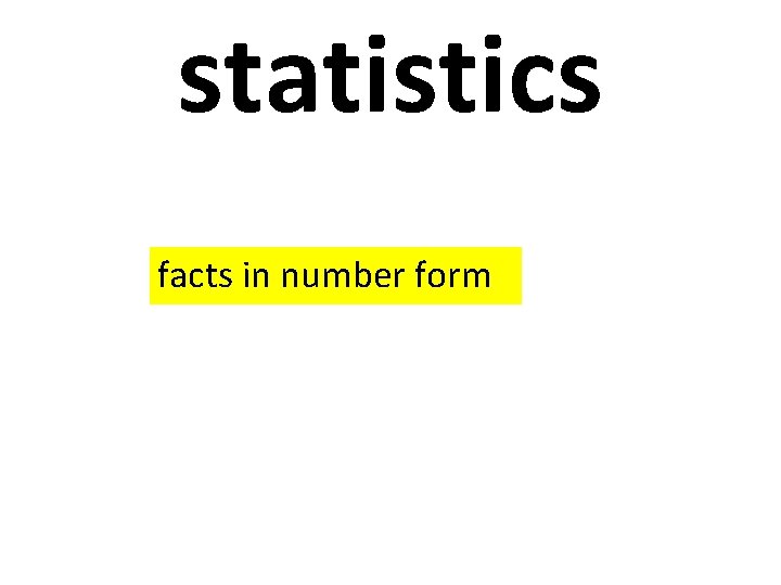 statistics facts in number form 