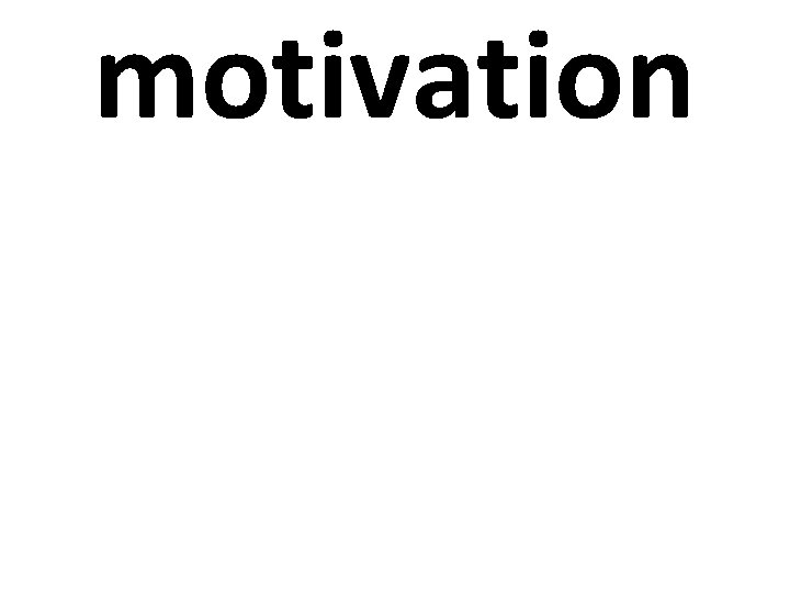 motivation 