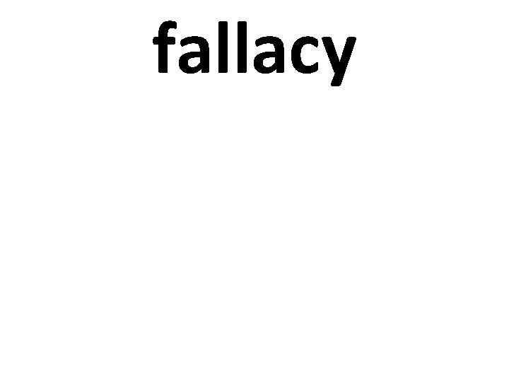 fallacy 