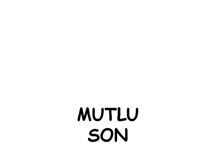 MUTLU SON 