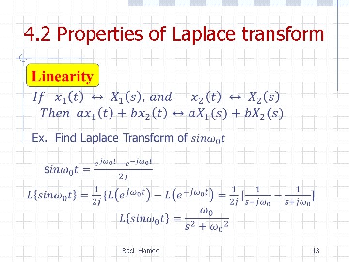 4. 2 Properties of Laplace transform Basil Hamed 13 