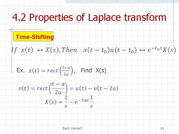 4. 2 Properties of Laplace transform Basil Hamed 14 