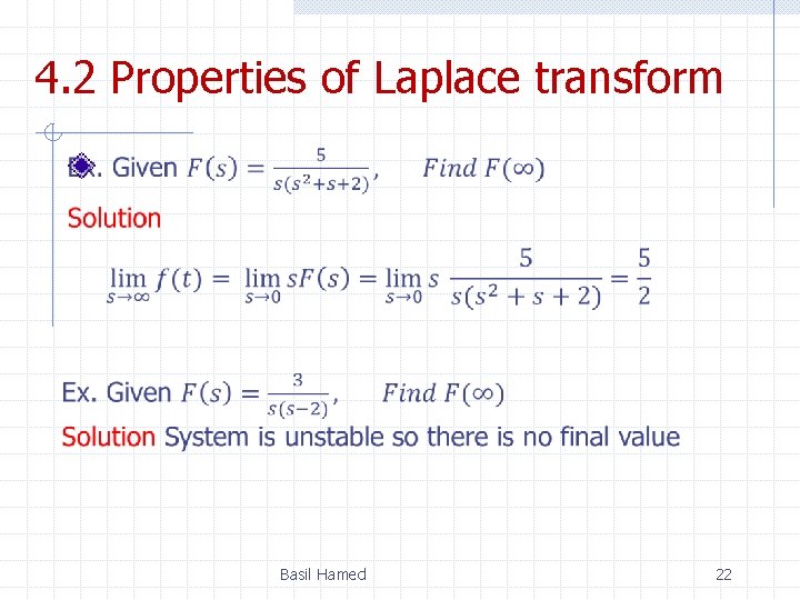 4. 2 Properties of Laplace transform Basil Hamed 22 