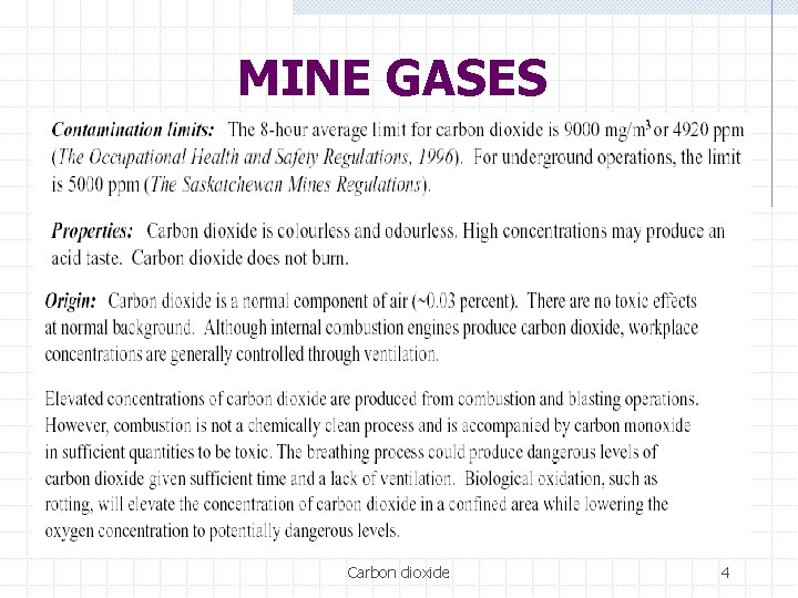 MINE GASES Carbon dioxide 4 