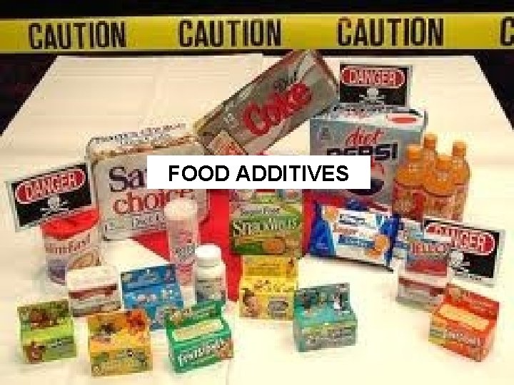 FOOD ADDITIVES 