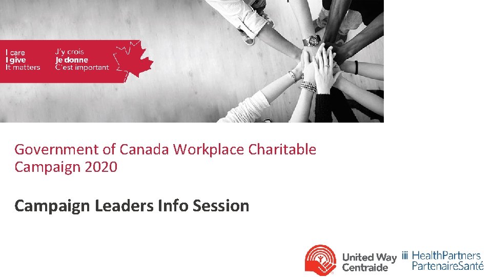 Government of Canada Workplace Charitable Campaign 2020 Campaign Leaders Info Session 