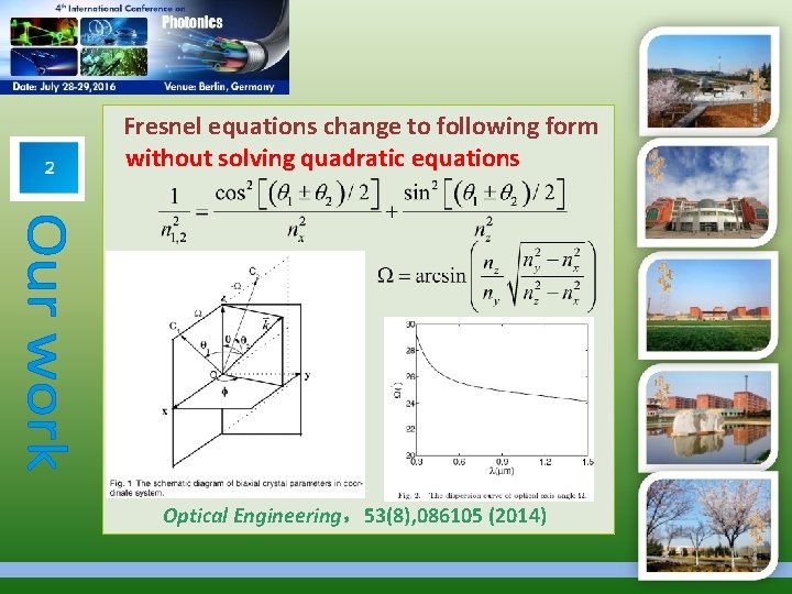 Fresnel equations change to following form without solving quadratic equations Optical Engineering，53(8), 086105 (2014)