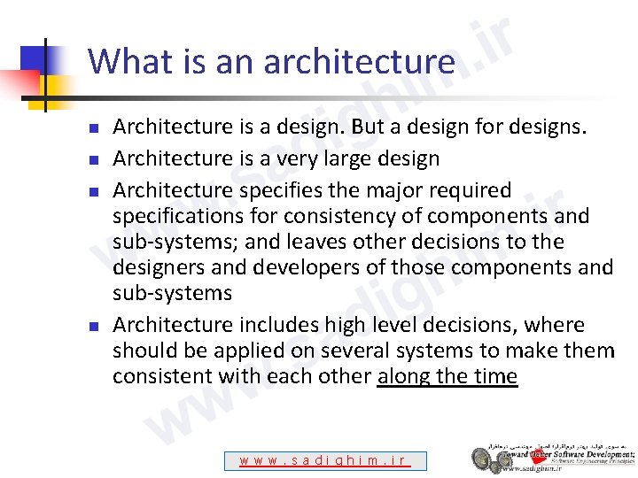 What is an architecture n n Architecture is a design. But a design for