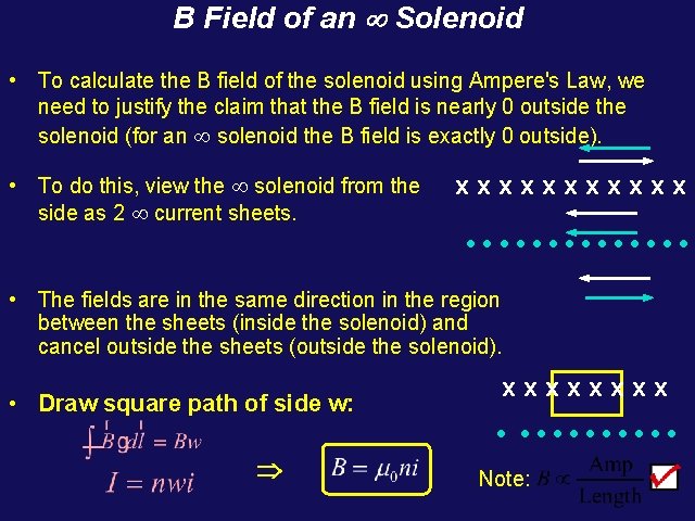 B Field of an ¥ Solenoid • To calculate the B field of the B Field of an ¥ Solenoid • To calculate the B field of the