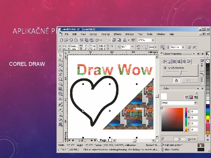 APLIKAČNÉ PROGRAMY COREL DRAW 