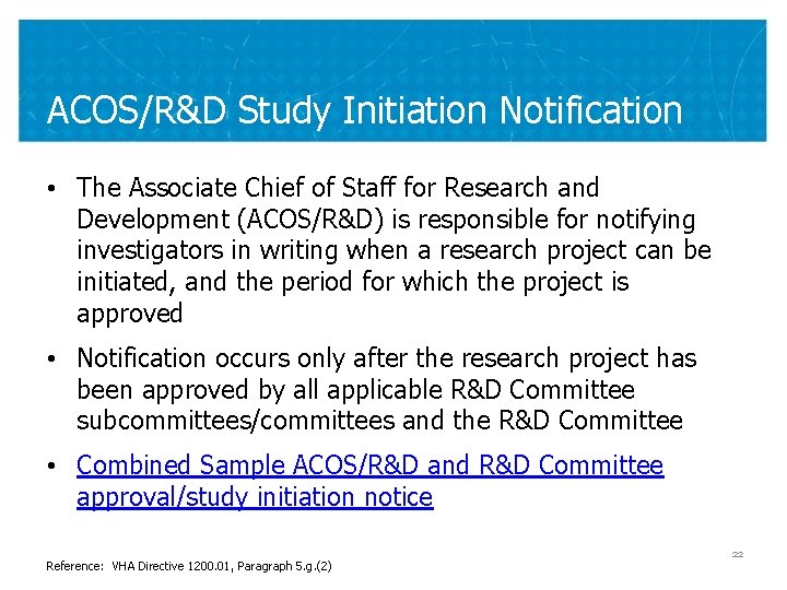 ACOS/R&D Study Initiation Notification • The Associate Chief of Staff for Research and Development