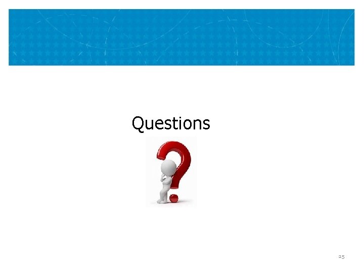 Questions 25 