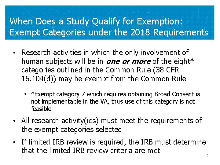 When Does a Study Qualify for Exemption: Exempt Categories under the 2018 Requirements •
