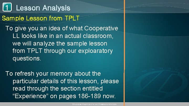 1 Lesson Analysis Sample Lesson from TPLT To give you an idea of what