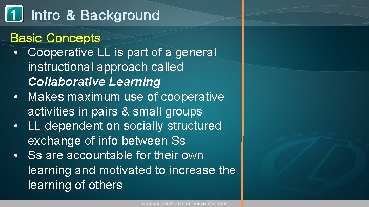 1 Intro & Background Basic Concepts • Cooperative LL is part of a general