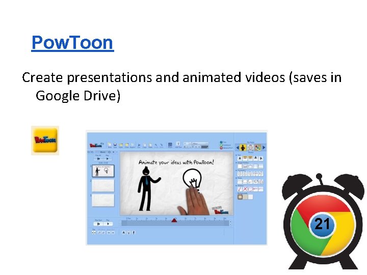 Pow. Toon Create presentations and animated videos (saves in Google Drive) 21 