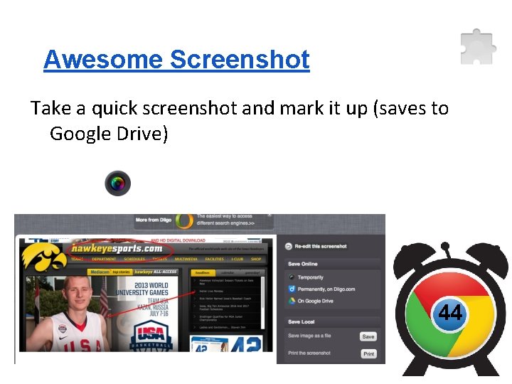 Awesome Screenshot Take a quick screenshot and mark it up (saves to Google Drive)