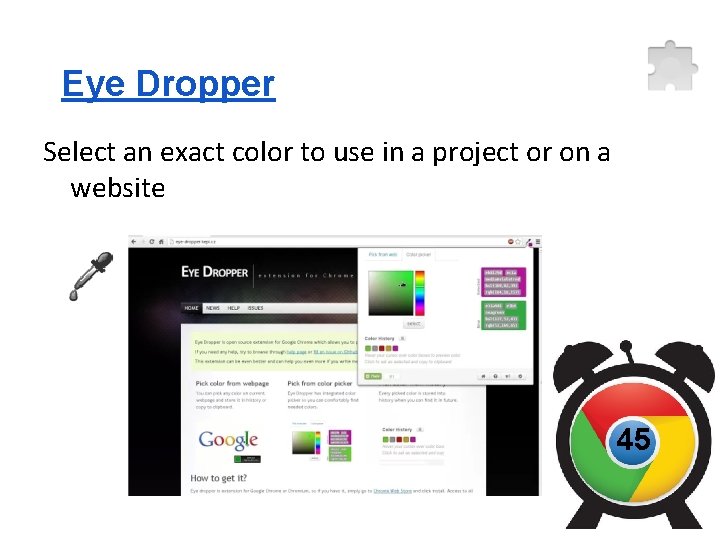 Eye Dropper Select an exact color to use in a project or on a