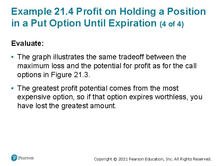 Example 21. 4 Profit on Holding a Position in a Put Option Until Expiration