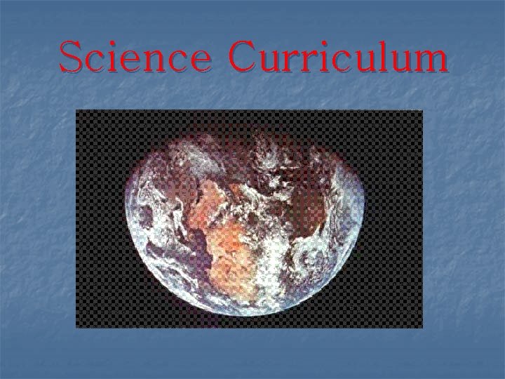 Science Curriculum 