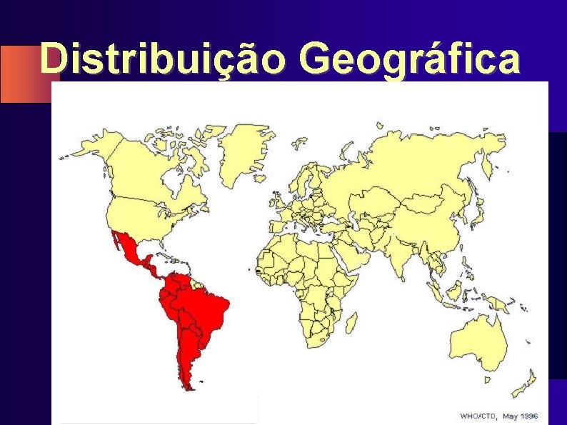 Distribuição Geográfica 