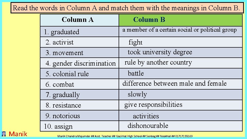 Read the words in Column A and match them with the meanings in Column Read the words in Column A and match them with the meanings in Column