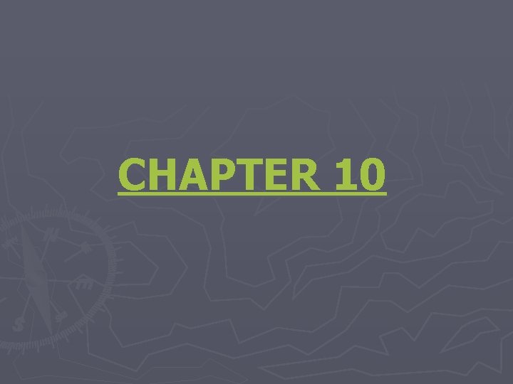 CHAPTER 10 