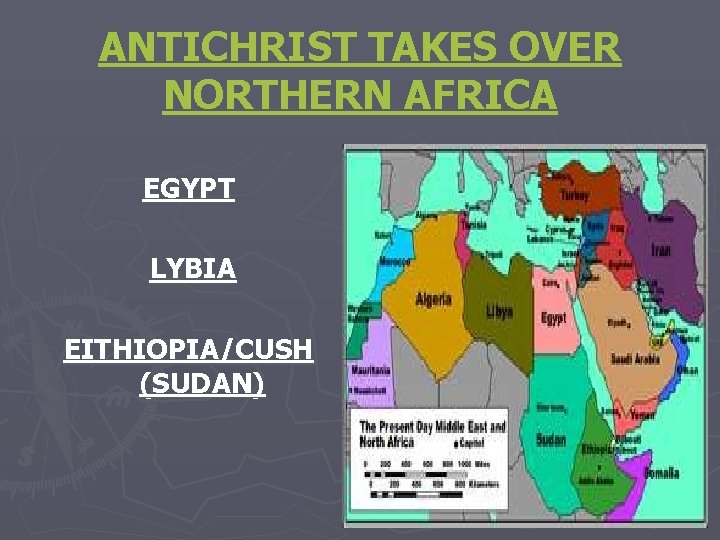 ANTICHRIST TAKES OVER NORTHERN AFRICA EGYPT LYBIA EITHIOPIA/CUSH (SUDAN) 