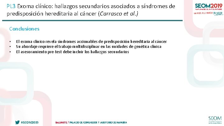 PL 3 Exoma clínico: hallazgos secundarios asociados a síndromes de predisposición hereditaria al cáncer