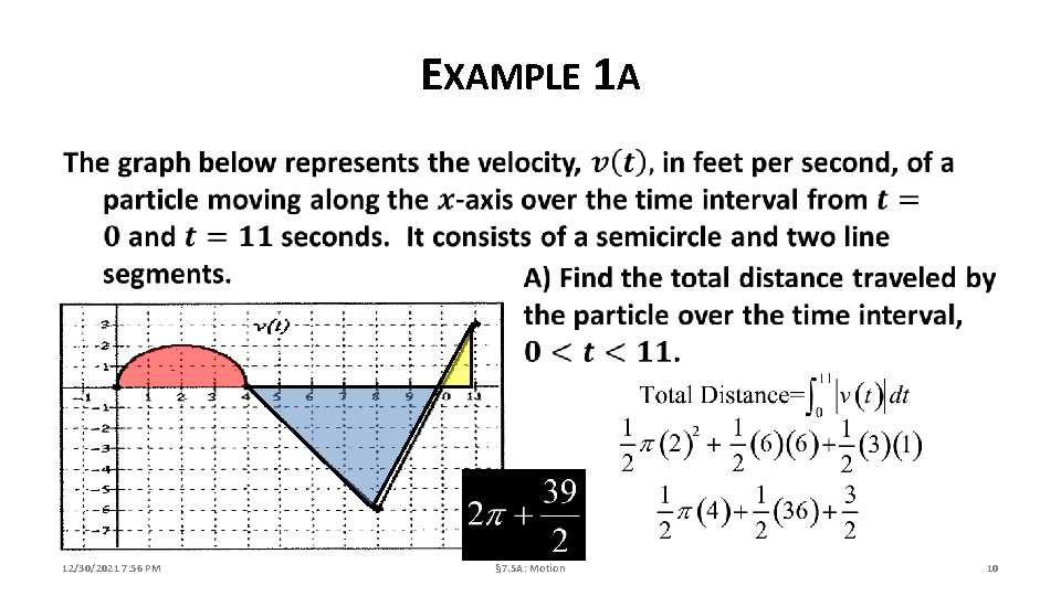 EXAMPLE 1 A 12/30/2021 7: 56 PM § 7. 5 A: Motion 10 