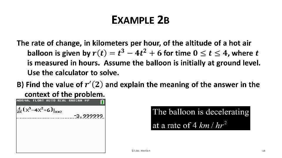 EXAMPLE 2 B 12/30/2021 7: 56 PM § 7. 5 A: Motion 16 