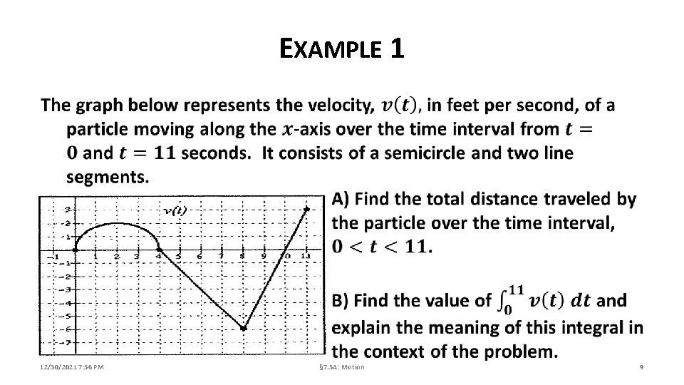 EXAMPLE 1 12/30/2021 7: 56 PM § 7. 5 A: Motion 9 