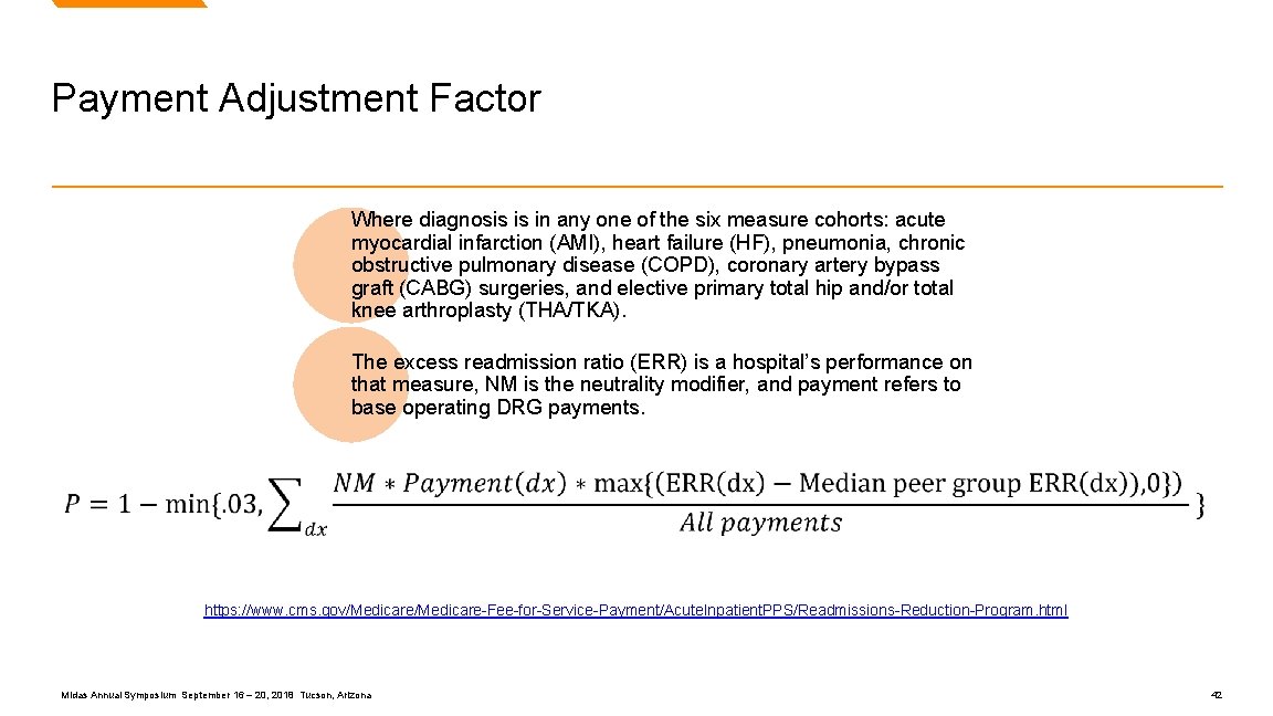 Payment Adjustment Factor Where diagnosis is in any one of the six measure cohorts: