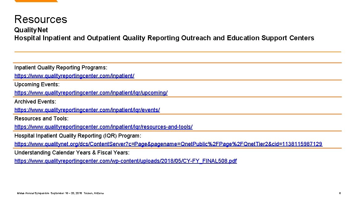 Resources Quality. Net Hospital Inpatient and Outpatient Quality Reporting Outreach and Education Support Centers