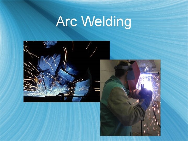 Arc Welding 